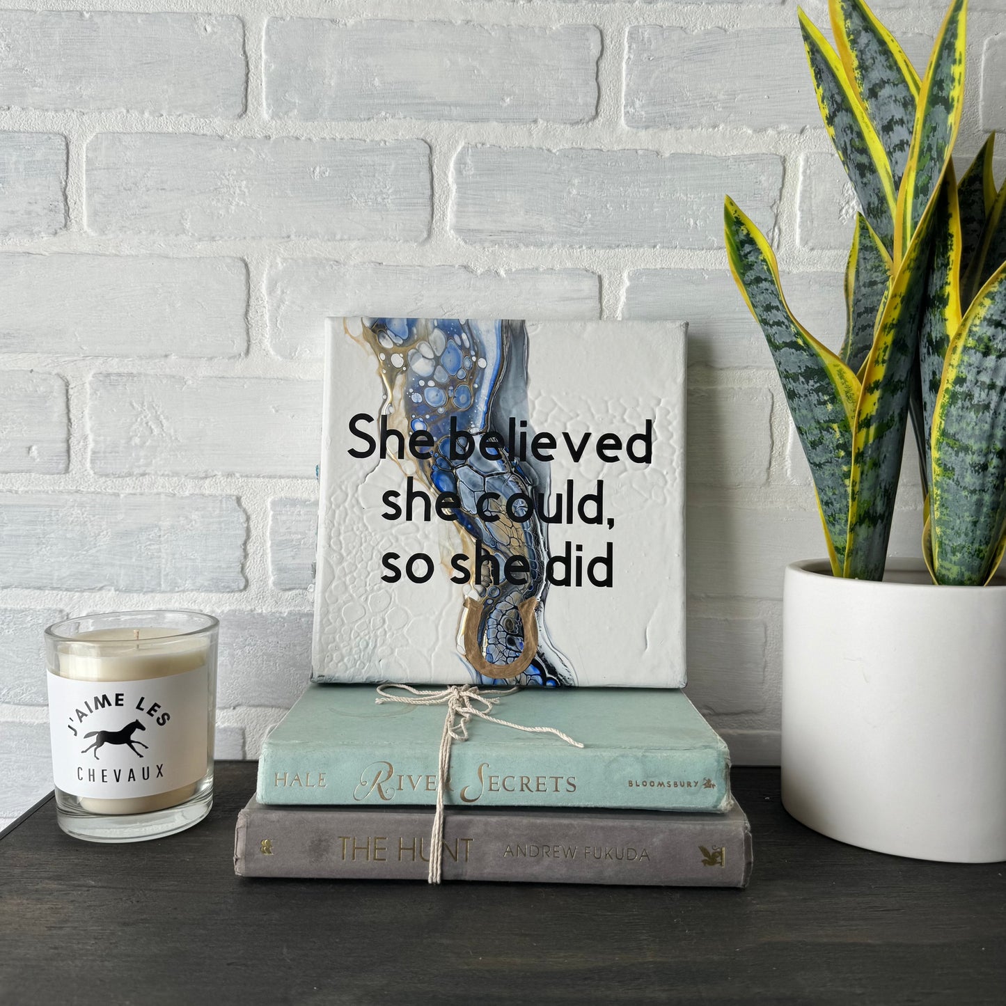 No. 08 She believed she could, so she did 8x8 Artwork