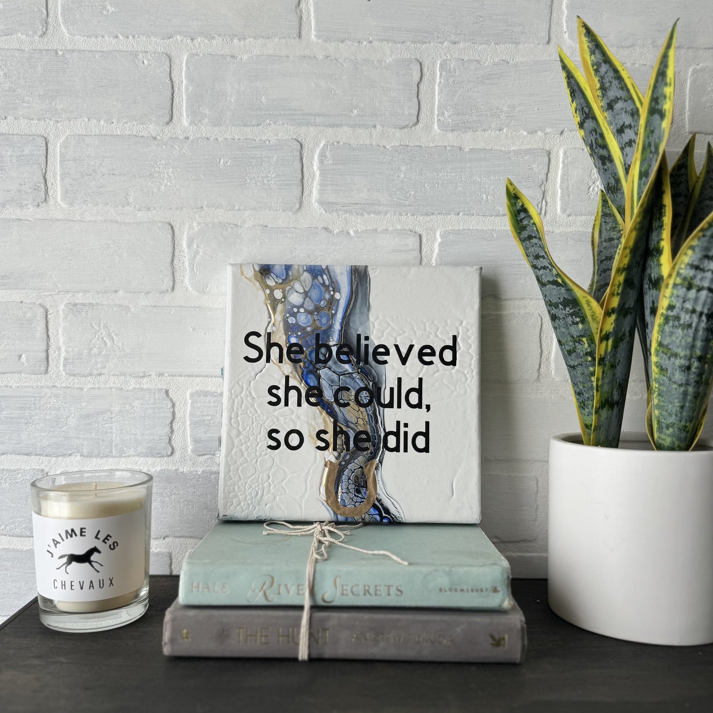 No. 08 She believed she could, so she did 8x8 Artwork