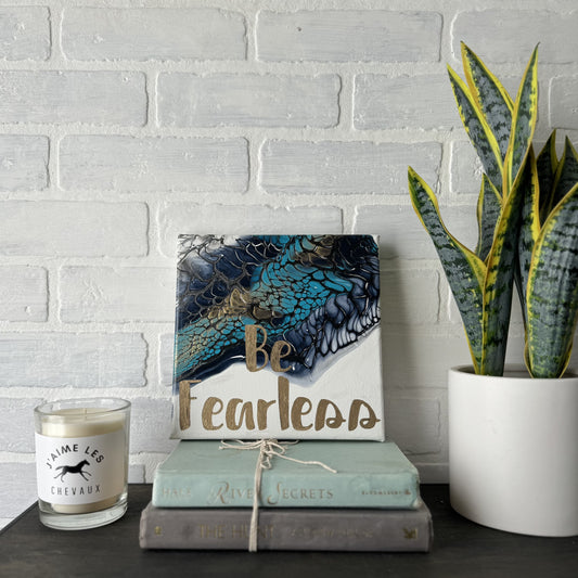 No. 02 Be Fearless 8x8 Artwork