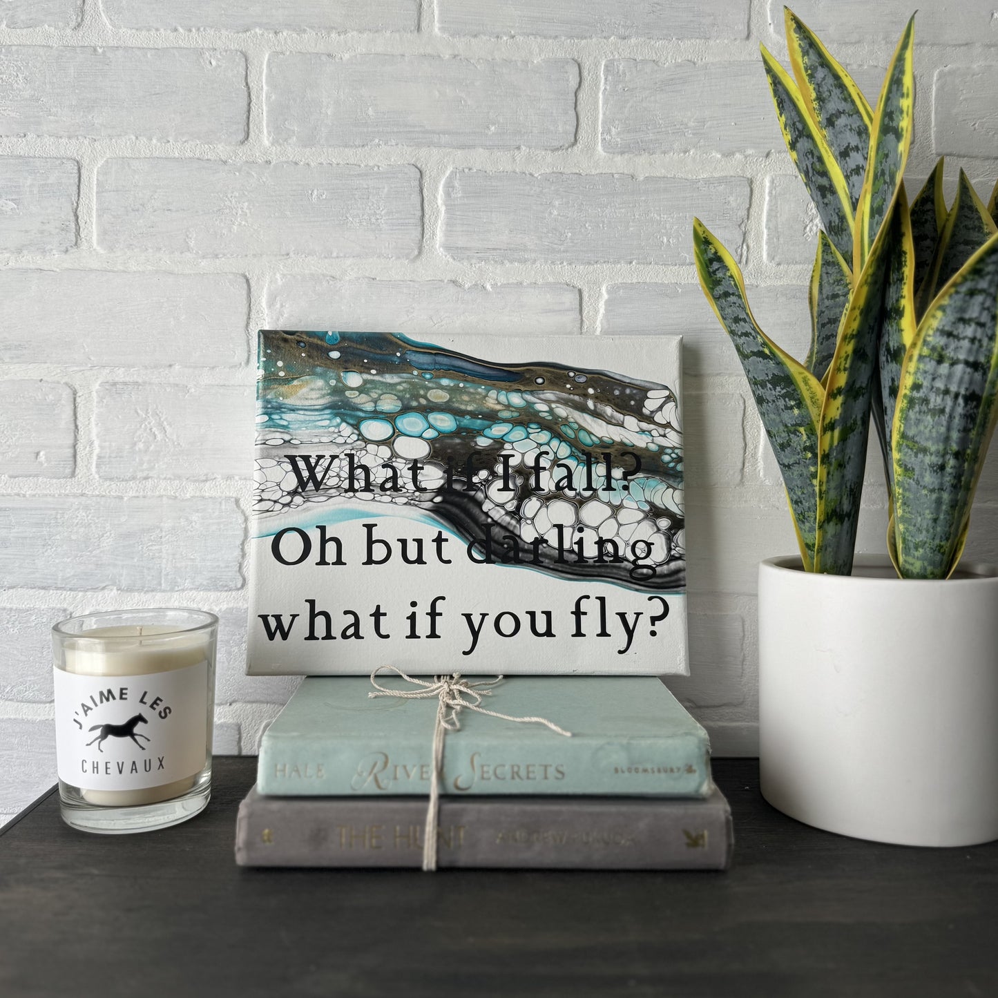 No. 12 What if I fall? Oh but darling what if you fly? 8 x 10 Artwork